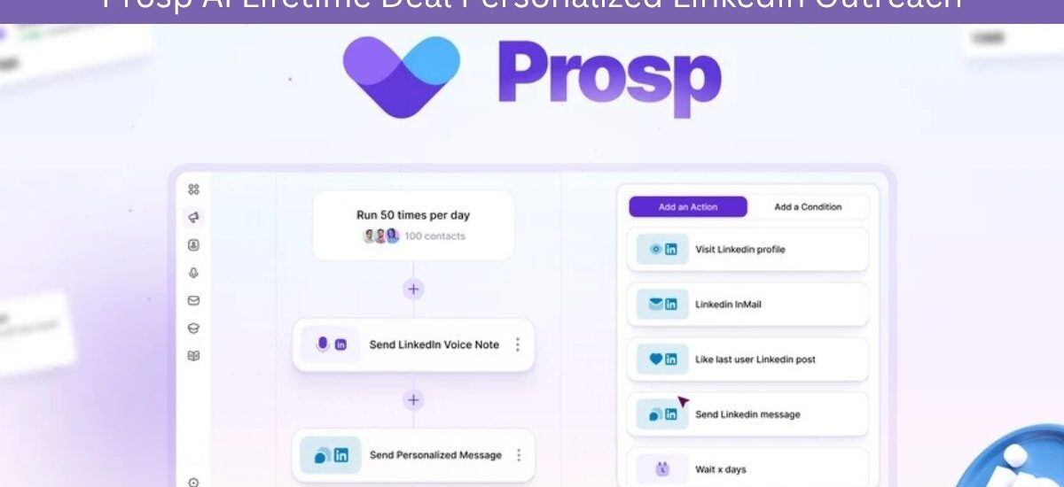Prosp Ai Lifetime Deal Personalized Linkedin Outreach